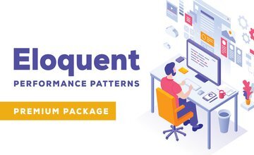 Eloquent: Паттерны Производительности