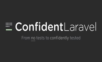 Уверенный Laravel - от отсутствия тестов до уверенных приложений