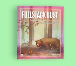 [Книга] Fullstack Rust: полное руководство по созданию приложений с Rust logo
