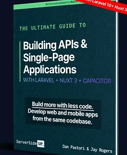 Полное руководство по созданию API и SPA с Laravel и Nuxt 3 logo