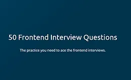 50 Frontend вопросов на собеседовании