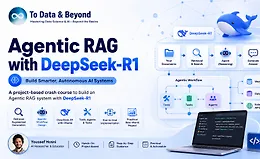 Agentic RAG с DeepSeek-R1: интенсивный курс