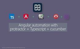 Angular автоматизация с помощью Protractor + Typescript + Cucumber logo