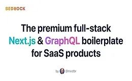 Bedrock: Быстрый старт вашего следующего продукта SaaS