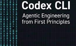 Codex CLI: Агентная инженерия с нуля