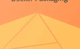 Docker без лишнего: практическая упаковка приложений