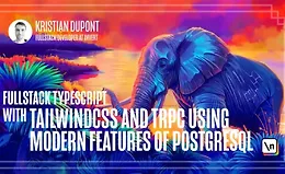 Fullstack Typescript c TailwindCSS и tRPC, с использованием новых функций PostgreSQL