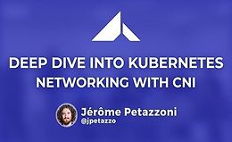 Глубокое погружение в Kubernetes Networking с CNI