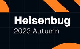 Heisenbug 2023 Autumn. Конференция по тестированию не только для тестировщиков logo