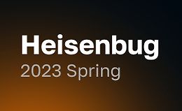 Heisenbug 2023 Spring. Конференция по тестированию не только для тестировщиков logo