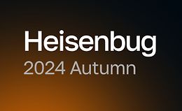 Heisenbug 2024 Autumn | IT-конференция по QA и тестированию logo