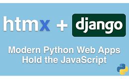HTMX + Django: Создание современных веб-приложений на Python без JavaScript logo