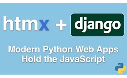 HTMX + Django: Создание современных веб-приложений на Python без JavaScript