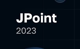 JPoint 2023. Конференция для опытных Java-разработчиков