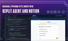 Как сделать Typeform-подобный опрос с Replit Agent и Notion