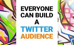 Каждый может создать аудиторию в Твиттере
