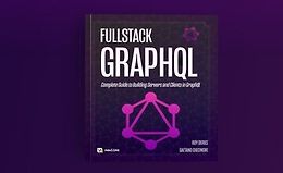 [Книга] Fullstack GraphQL: Полное руководство logo