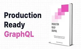 [Книга] Готовый к продакшену GraphQL