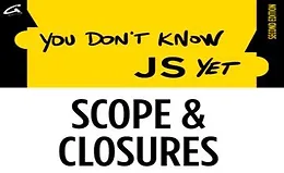 [Книга] Ты пока что не знаешь JS: Области видимости и замыкания