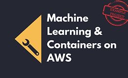 Машинное обучение и контейнеры на AWS logo