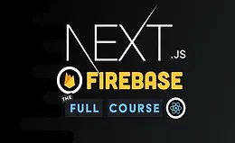 Next.js Firebase - Полный курс