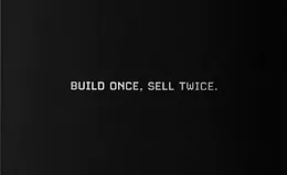 Один раз построй, два раза продай