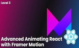 Продвинутая анимация React с Framer Motion