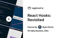 React Hooks: Revisited