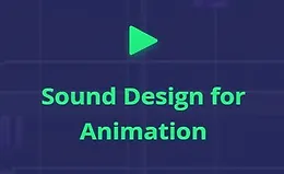 Sound Design для Анимаций