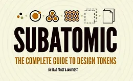 Subatomic: Полное руководство по дизайн-токенам