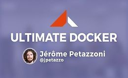 Ultimate Docker