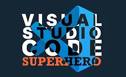 VS Code SUPERHero: Как работать быстрее и удобнее в Visual Studio Code