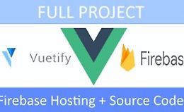 Vue.js + Vuetify + Firebase Project