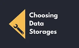 Выбор хранилищ данных