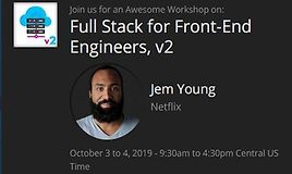 Full Stack for Front-End Engineers, v2