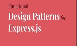 [Книга] Функциональные шаблоны проектирования для Express.js