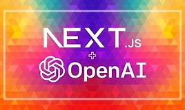 Приложения следующего поколения Next JS & AI с использованием Open AI / GPT