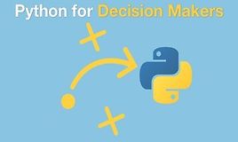Python для лиц, принимающих решения и бизнес-лидеров