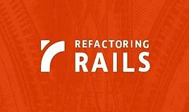 Рефакторинг Rails
