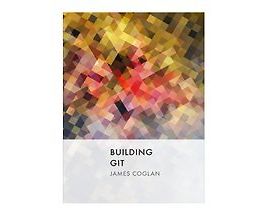 [Книга] Building Git (Строим Git)