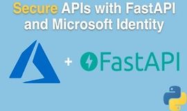 Безопасные API с FastAPI и Microsoft Identity Platform logo