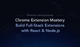 Chrome Extension Mastery: Создание расширений с React и Node.js
