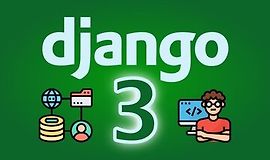 Django 3 - Fullstack веб-сайты с Python для веб-разработки logo