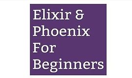 Elixir и Phoenix для начинающих