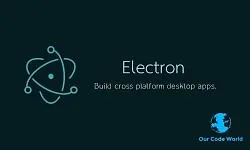 Кросс-платформенные приложения для настольных компьютеров с помощью Electron