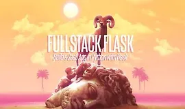 Fullstack Flask: создайте приложение SaaS с помощью Flask