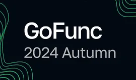 GoFunc 2024 Autumn. Конференция по разработке на Go