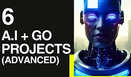 Golang и искусственный интеллект: мастер-класс по созданию 6 AI-проектов (продвинутый курс)