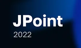 JPoint 2022. Международная Java‑конференция.