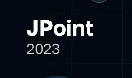 JPoint 2023. Конференция для опытных Java-разработчиков
